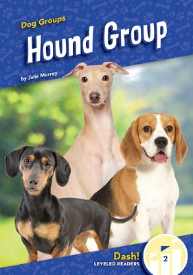 Hound Group by Murray, Julie
