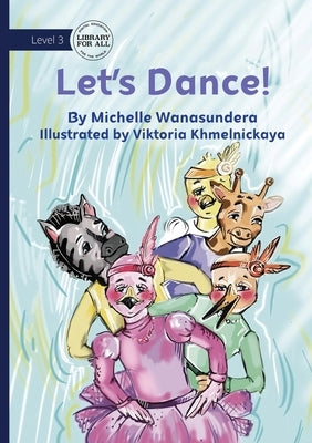 Let's Dance! by Wanasundera, Michelle