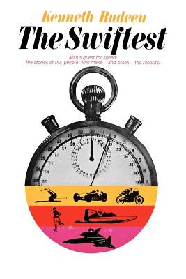 The Swiftest by Rudeen, Kenneth