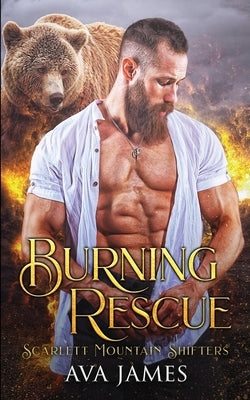Burning Rescue by James, Ava