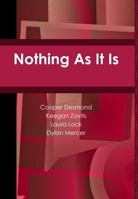 Nothing As It Is by Desmond, Cooper
