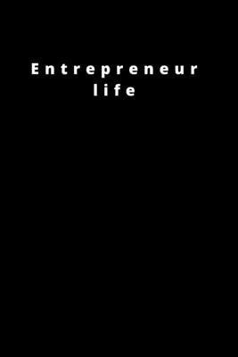 Entrepreneur life: 120 Pages 6x9 by Publishing, Rm
