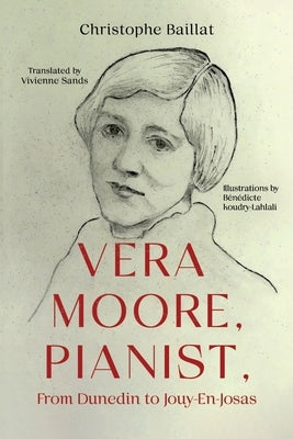 Vera Moore, Pianist, From Dunedin to Jouy-En-Josas by Baillat, Christophe