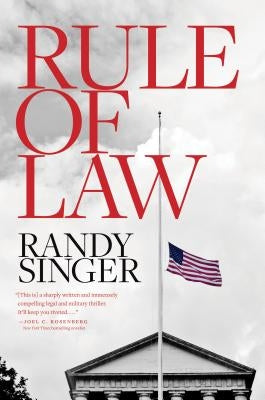Rule of Law by Singer, Randy