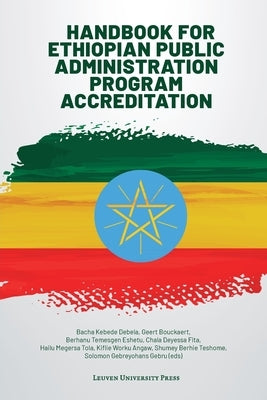 Handbook for Ethiopian Public Administration Program Accreditation by Kebede Debela, Bacha