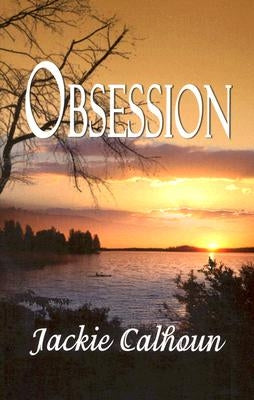 Obsession by Calhoun, Jackie