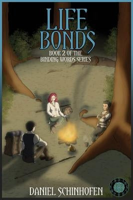 Life Bonds by Schinhofen, Daniel