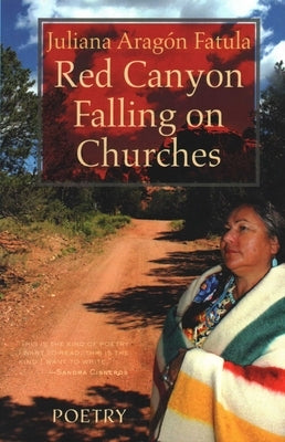 Red Canyon Falling on Churches by Fatula, Juliana Aragon
