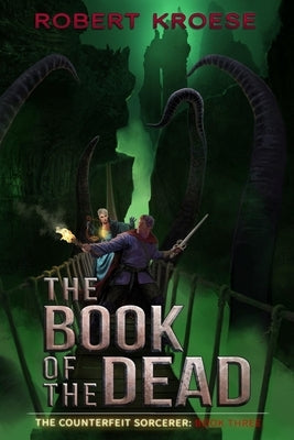 The Book of the Dead by Kroese, Robert