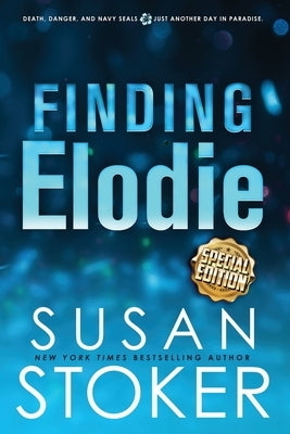 Finding Elodie - Special Edition by Stoker, Susan