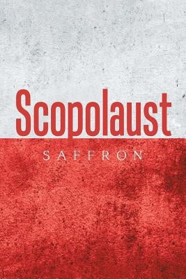 Scopolaust by Saffron