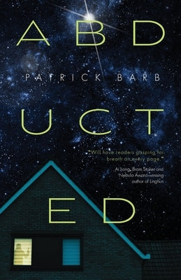 Abducted by Barb, Patrick