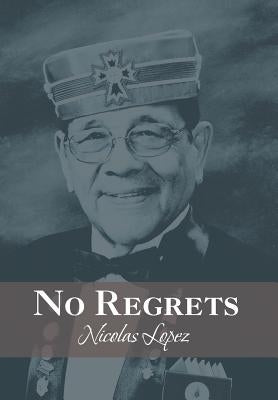 No Regrets by Lopez, Nicolas