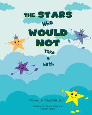 Stars Who Would Not Take a Bat by Jain, Priyanka
