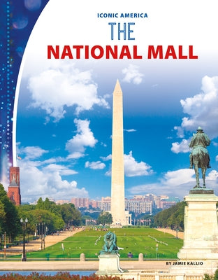 The National Mall by Kallio, Jamie