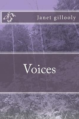 Voices by Gillooly, Janet