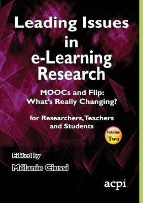 Leading Issues in e-Learning Research Volume 2 by Ciussi, Melanie