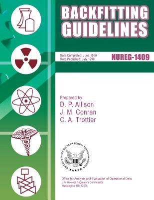 Backfitting Guidelines by Commission, U. S. Nuclear Regulatory