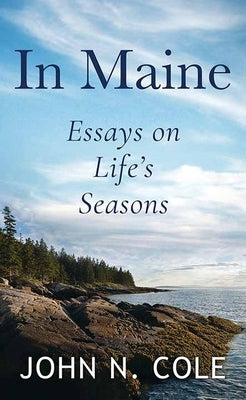 In Maine by Cole, John N.