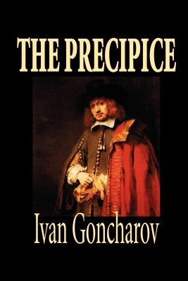 The Precipice by Ivan Goncharov, Fiction, Classics by Goncharov, Ivan