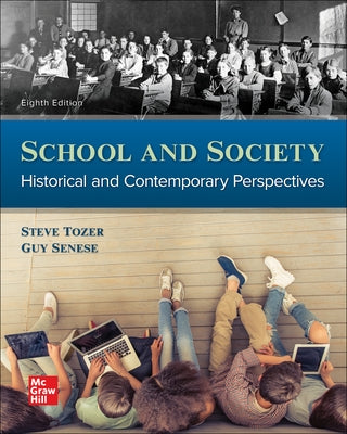 Looseleaf for School and Society: Historical and Contemporary Perspectives by Tozer, Steven E.