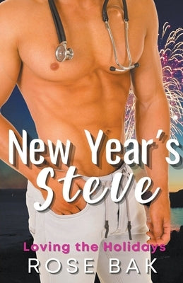 New Year's Steve by Bak, Rose