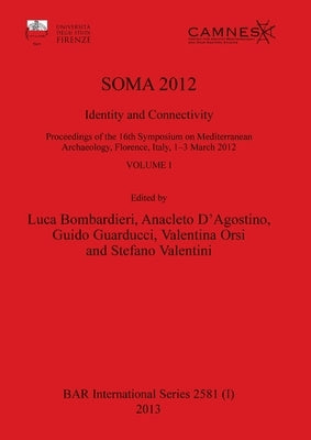 SOMA 2012, Volume I by Bombardieri, Luca