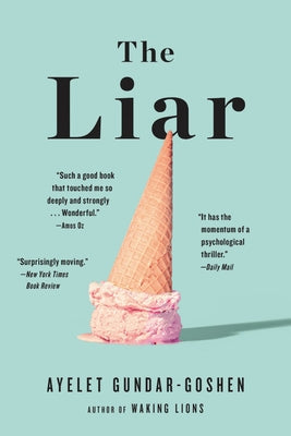 The Liar by Gundar-Goshen, Ayelet