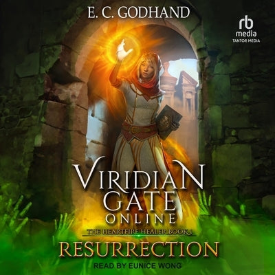 Viridian Gate Online: Resurrection by Godhand, E. C.