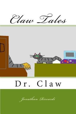 Claw Tales: Dr. Claw by Riccardi, Jonathan Patrick