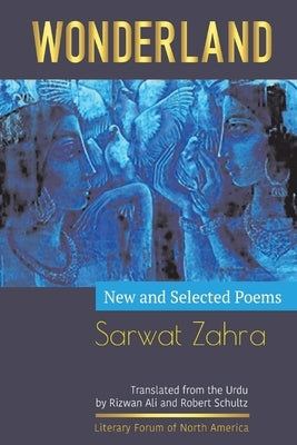 Wonderland by Zahra, Sarwat