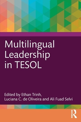 Multilingual Leadership in TESOL by Trinh, Ethan