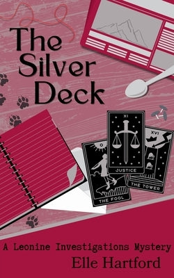 The Silver Deck: A Leonine Investigations Mystery by Hartford, Elle