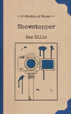 Showstopper by Ellis, Rae