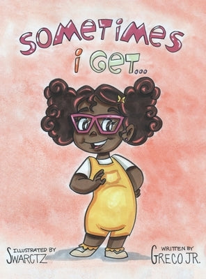 Sometimes I Get... by Greco, Ralph