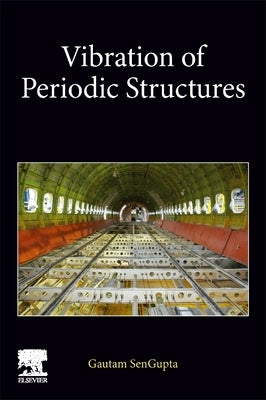 Vibration of Periodic Structures by SenGupta, Gautam