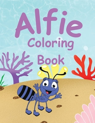 Alfie Coloring Book by Ruiz, Joanne S.