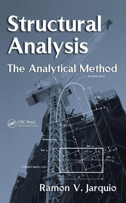 Structural Analysis: The Analytical Method by Jarquio