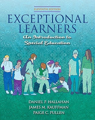 Exceptional Learners: Introduction to Special Education Value Pack (Includes Myeducationlab Student Access & Special Education: What It Is a by Hallahan, Daniel P.