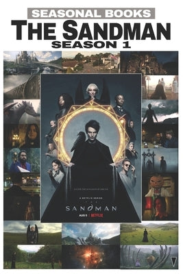 The Sandman - Season 1: A Seasonal Book Study and Episode Guide by Garcia, Alex