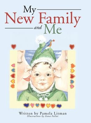 My New Family and Me by Litman, Pamela