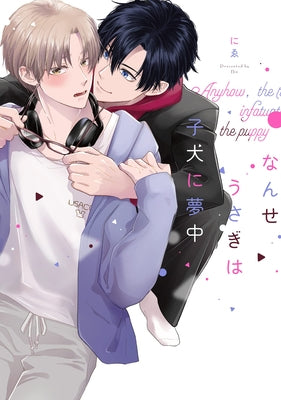 Anyhow, the Rabbit Is Infatuated with the Puppy by Nie