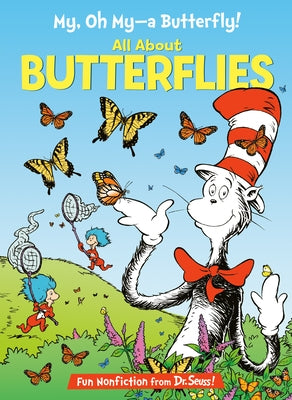 My, Oh My, a Butterfly! All about Butterflies by Rabe, Tish