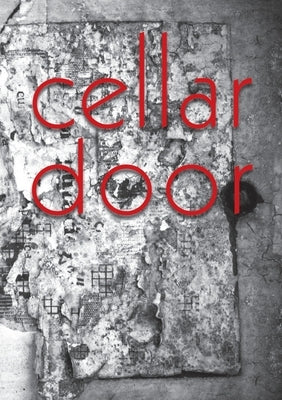 Cellar Door by McMaster, Rhyll