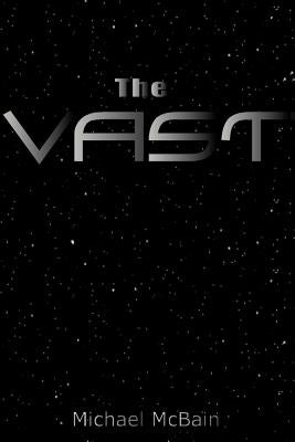 The Vast by McBain, Michael