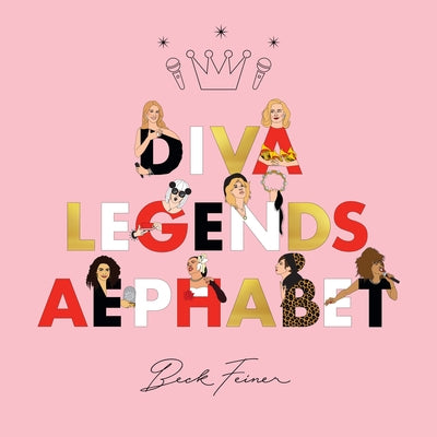 Diva Legends Alphabet by Feiner, Beck