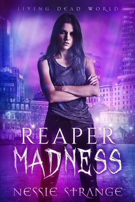 Reaper Madness by Strange, Nessie