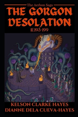 The Gorgon Desolation: 1e193-199 by Dela Cueva-Hayes, Dianne Cabaluna
