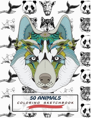 50 Animals Coloring Sketchbook: Color And Draw 50 Animals Including Pets, Birds, Farm Animals, Wildlife Animals, Sea Animals, Mammals and Insects - Pe by 2thegate, Rushing