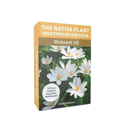 The Native Plant Identification Deck: Midwest Us: 75 Photos for Easy Plant Identification by Rafuse, Cheryl